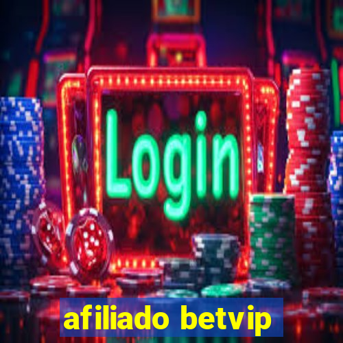 afiliado betvip